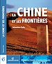 Téléchargez le livre numérique:  La Chine et ses frontières