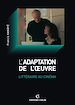 Téléchargez le livre numérique:  L'adaptation littéraire au cinéma