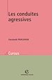 Téléchargez le livre numérique:  Les conduites agressives