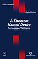 Téléchargez le livre numérique:  A Streetcar Named Desire Tennessee Williams