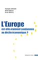 Téléchargez le livre numérique:  L'Europe, est-elle vraiment condamnée au déclin économique ?