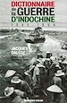 Téléchargez le livre numérique:  Dictionnaire de la Guerre d'Indochine