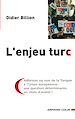 Téléchargez le livre numérique:  L'enjeu turc