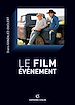 Téléchargez le livre numérique:  Le film-événement