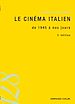 Téléchargez le livre numérique:  Le cinéma italien de 1945 à nos jours