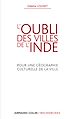 Téléchargez le livre numérique:  L'oubli des villes de l'Inde
