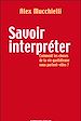 Téléchargez le livre numérique:  Savoir interpréter