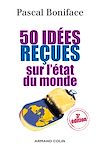 Télécharger le livre :  50 idées reçues sur l'état du monde