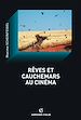 Téléchargez le livre numérique:  Rêves et cauchemars au cinéma