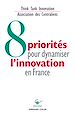 Téléchargez le livre numérique:  8 priorités pour dynamiser l'innovation en France