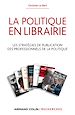 Téléchargez le livre numérique:  La politique en librairie