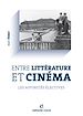 Téléchargez le livre numérique:  Entre littérature et cinéma