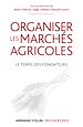 Téléchargez le livre numérique:  Organiser les marchés agricoles