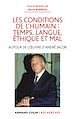 Téléchargez le livre numérique:  Les conditions de l'humain : temps, langue, éthique et mal