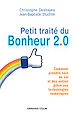 Téléchargez le livre numérique:  Petit traité du bonheur 2.0