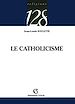 Téléchargez le livre numérique:  Le catholicisme