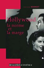 Télécharger cet ebook : Hollywood, la norme et la marge