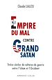 Téléchargez le livre numérique:  L'empire du mal contre grand satan