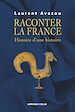 Téléchargez le livre numérique:  Raconter la France