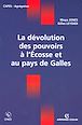 Télécharger le livre : La dévolution des pouvoirs à l'Écosse et au pays de Galles