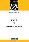 Télécharger l'ebook 2046 de Wong Kar-wai