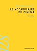 Téléchargez le livre numérique:  Le vocabulaire du cinéma