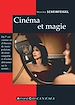 Téléchargez le livre numérique:  Cinéma et magie