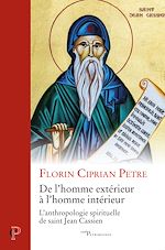 Download this eBook De l'homme extérieur à l'homme intérieur - L' anthropologie spirituelle de saint Jean Cassien