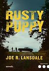 Rusty Puppy | Lansdale, Joe R.