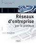 Téléchargez le livre numérique:  Réseaux d'entreprise par la pratique