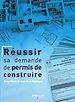 Téléchargez le livre numérique:  Réussir sa demande de permis de construire