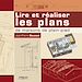 Téléchargez le livre numérique:  Lire et réaliser les plans de maisons de plain-pied