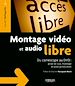 Téléchargez le livre numérique:  Montage vidéo et audio libre