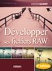 Téléchargez le livre numérique:  Développer ses fichiers RAW
