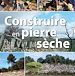 Téléchargez le livre numérique:  Construire en pierre sèche
