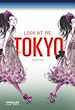 Téléchargez le livre numérique:  Look at me Tokyo