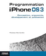 Programmation iPhone 3 de Thomas Sarlandie