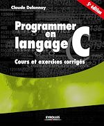 Télécharger cet ebook : Programmer en langage C