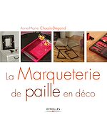 La marqueterie de paille en déco