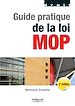 Téléchargez le livre numérique:  Guide pratique de la loi MOP