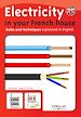 Téléchargez le livre numérique:  Electricity in your French house