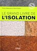 Télécharger le livre : Le grand livre de l'isolation