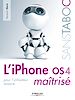 Téléchargez le livre numérique:  L'iPhone OS 4 maîtrisé