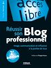 Téléchargez le livre numérique:  Réussir son blog professionnel