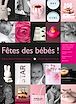 Télécharger le livre : Fêtes des bébés !