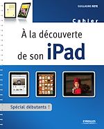 Téléchargez le livre numérique:  À la découverte de son iPad
