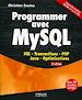 Téléchargez le livre numérique:  Programmer avec MySQL