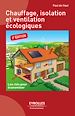 Téléchargez le livre numérique:  Chauffage, isolation et ventilation écologiques