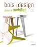 Téléchargez le livre numérique:  Bois et design dans le mobilier