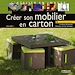 Téléchargez le livre numérique:  Créer son mobilier en carton - Volume 3